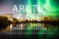 ArcticCafe5.9.2019-RajatYlittavaJournalismi-550x367.png.jpg