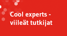 Cool experts - tutkijoiden tarinoita